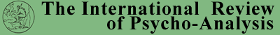 International Review of Psychoanalysis