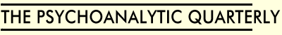 The Psychoanalytic Quarterly