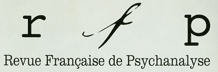 Revue française de psychanalyse