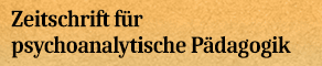 Zeitschrift für psychoanalytische Pädagogik